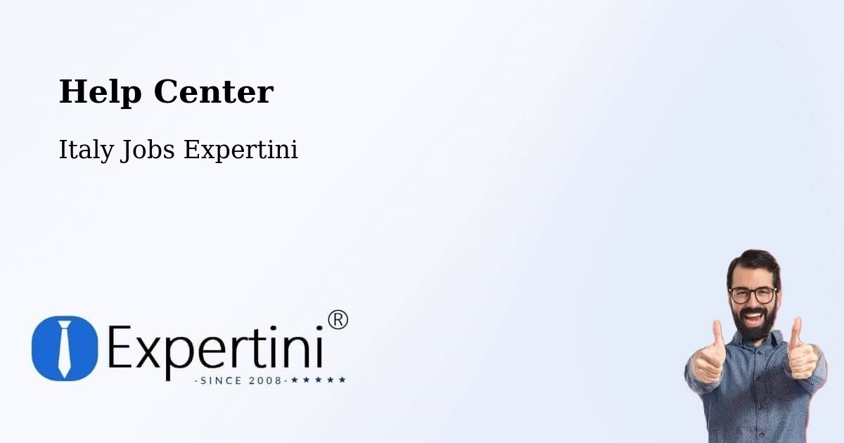 Help Center – Vajont - Italy Jobs Expertini