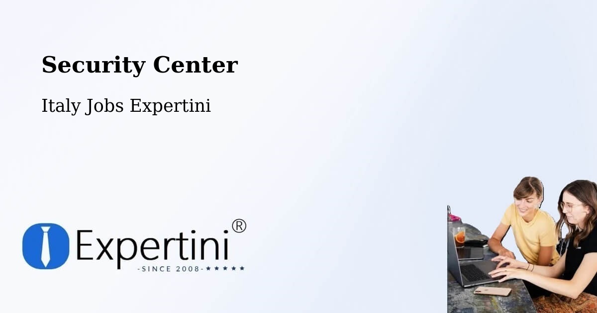 Security & Compliance – Vajont - Italy Jobs Expertini
